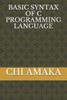 Basic Syntax of C Programming Language