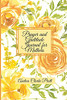 Prayer And Gratitude Journal For Mothers: An Inspirational Guide With Journal Prompts And Motivational Quotes For Moms And Grandmothers (Color Interior)