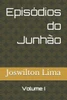 EpisÃ³dios do JunhÃ£o