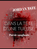 Dans la tÃªte d'une tueuse: PoÃ©sie sanglante
