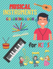 Musical Instruments Coloring Book Kids: Children's Coloring Books Calming Designs Of Musical Instruments To Color 24 Instrumentals Musical
