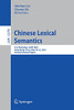 Chinese Lexical Semantics: 21St Workshop, Clsw 2020, Hong Kong, China, May 28Â30, 2020, Revised Selected Papers (Lecture Notes In Computer Science, 12278)