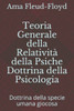 Teoria Generale della RelativitÃ  della Psiche Dottrina della Psicologia: Dottrina della specie umana giocosa