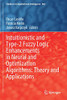 Intuitionistic And Type-2 Fuzzy Logic Enhancements In Neural And Optimization Algorithms: Theory And Applications (Studies In Computational Intelligence, 862)
