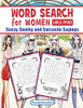 Word Search For Women - Sassy, Snarky And Sarcastic Sayings: Large Print Activity Book For Strong Assertive Women Who DonâT Take No Sass Â They Only Give It