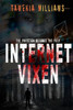 Internet Vixen: The predator becomes the prey