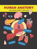 Human Anatomy Coloring Book for Kids: Human Body Activity Book