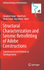 Structural Characterization And Seismic Retrofitting Of Adobe Constructions: Experimental And Numerical Developments (Building Pathology And Rehabilitation, 20)