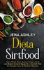 Dieta Sirtfood: Cã³Mo Perder Peso, Quemar Grasa Y Sentir Una Mejorã­A General Siguiendo Un Sencillo Plan De Comidas Lleno De Recetas Deliciosas (Spanish Edition)