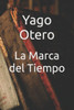 La Marca del Tiempo