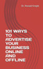 101 Ways to Advertise Your Business Online and Offline