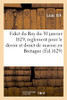 Edict Du Roy Du 30 Janvier 1629, Portant Reglement Pour Le Devoir Et Droict De Marine: Estably Par Sadite Majestã© En Bretagne (Sciences Sociales) (French Edition)