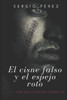 El cisne falso y el espejo roto