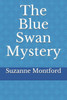 The Blue Swan Mystery