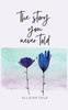 The Story You Never Told