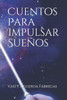 Cuentos Para Impulsar SueÃ±os