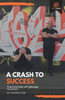 A Crash to Success: A journey from self sabotage to success