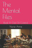 The Mental Files: Book 9: Out Of Control