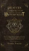 Prayers And Protection Magick To Destroy Witchcraft: Banish Curses, Negative Energy & Psychic Attacks; Break Spells, Evil Soul Ties & Covenants; Protect & Release Favors