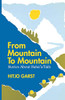 From Mountain to Mountain