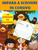 Impara a Scrivere in Corsivo: 100 PAGINE per imparare a scrivere in corsivo + 23 dinosauri da colorare - un fantastico regalo per i tuoi figli - in
