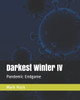 Darkest Winter IV: Endgame
