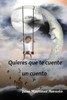 Quieres que te cuente un cuento