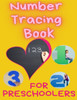 Number Tracing Book for Preschoolers: Trace Numbers Practice Workbook for Preschoolers, Kindergarten and Kids Ages 3-5, Number Writing Practice Book,