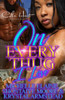 On Every Thug I Love: An Urban Romance: Standalone