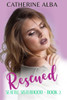 Rescued: A Steamy Age-Gap Romance Novella With A HEA