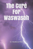 The Cure For Waswasah