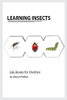 Learning Insects: Montessori Real Insects Book For Babies And Toddlers, Bits Of Intelligence For Baby And Toddler, Children'S Book, Learning Resources. (Edu Books For Children)