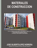Materiales de Construccion: Manual