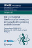 3Rd International Conference For Innovation In Biomedical Engineering And Life Sciences: Proceedings Of Icibel 2019, December 6-7, 2019, Kuala Lumpur, Malaysia (Ifmbe Proceedings)