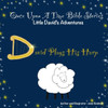 David Plays His Harp: Little David's Adventures