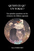 Qu'est-ce qu'un Yokai ?: Les grandes questions sur les crÃ©atures du folklore japonais