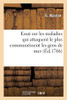 Essai Sur Les Maladies Qui Attaquent Le Plus Communã©Ment Les Gens De Mer: Mã©Thode Courte Et Facile Pour Les Connoã®Tre, Les Guã©Rir Et Mãªme En Prã©Server (Sciences) (French Edition)