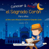 Conocer & Amar El Sagrado Corã¡N: Un Libro Para Niã±Os Que Presenta El Sagrado Corã¡N (Libros Islã¡Micos Para Niã±Os En Espaã±Ol (Islamic Children'S Books In Spanish)) (Spanish Edition)
