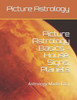 Picture Astrology - Basics of House, Signs, Planets: Astrology Made Easy