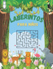 Laberintos Para NiÃ±os: Cuaderno De Laberintos Para NiÃ±os A Partir De 5 AÃ±os: 60 Laberintos Educativos Con Varias Formas Y Niveles
