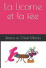 La Licorne et la fÃ©e