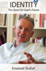 Identity: The Quest for Israel's Future