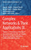 Complex Networks & Their Applications Ix: Volume 1, Proceedings Of The Ninth International Conference On Complex Networks And Their Applications ... (Studies In Computational Intelligence, 943)