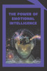 The Power of Emotional Intelligence: Definitions, Models and strategies for the power of emotional intelligence!!!