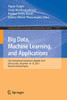 Big Data, Machine Learning, And Applications: First International Conference, Bigdml 2019, Silchar, India, December 16Â19, 2019, Revised Selected ... In Computer And Information Science, 1317)