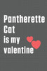 Pantherette Cat is my valentine: For Pantherette Cat Fans