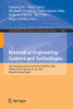 Biomedical Engineering Systems And Technologies: 13Th International Joint Conference, Biostec 2020, Valletta, Malta, February 24Â26, 2020, Revised ... In Computer And Information Science, 1400)