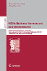 Hci In Business, Government And Organizations: 8Th International Conference, Hcibgo 2021, Held As Part Of The 23Rd Hci International Conference, Hcii ... (Lecture Notes In Computer Science, 12783)