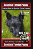 Scottish Terrier Puppy Training Book for Scottish Terrier Puppies By BoneUP DOG Training, Are You Ready to Bone Up? Easy Training * Fast Results, Scot