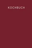 Kochbuch: Rezeptbuch zum Ausfüllen - Motiv: Rot